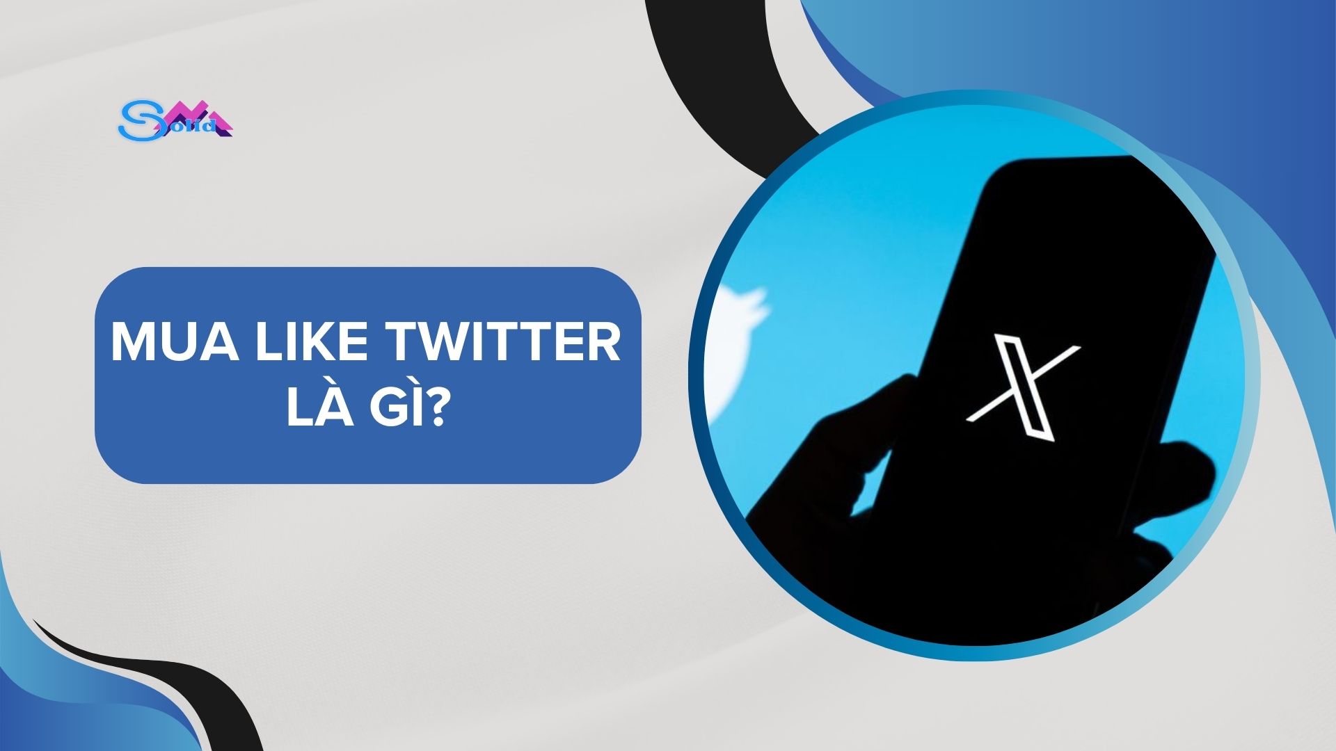 Tìm hiểu về mua like Twitter và tầm quan trọng của lượt like